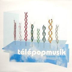 Telepopmusik - Telepopmusik - Breathe (Remixes) - EMI