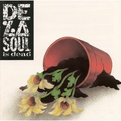 De La Soul - De La Soul - De La Soul Is Dead - Big Life