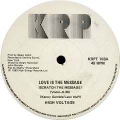 High Voltage - High Voltage - Love Is The Message (Scratch The Message) - KRP