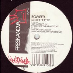 Bowser - Bowser - Street Beat EP - Freskanova