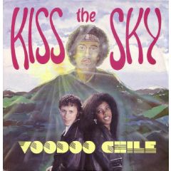 Kiss The Sky - Kiss The Sky - Voodoo Chile - Fast Forward