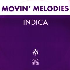 Movin Melodies - Movin Melodies - Indica - Hooj Choons