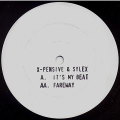  X-Pensive & Sylex  -  X-Pensive & Sylex  - It's My Beat - Vendome Records