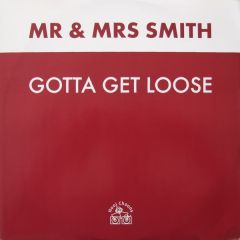 Mr & Mrs Smith - Mr & Mrs Smith - Gotta Get Loose - Hooj Choons