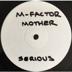 M Factor - M Factor - Mother - Serious