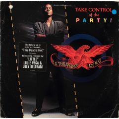 Bg The Prince Of Rap - Take Control Of The Party - Epic