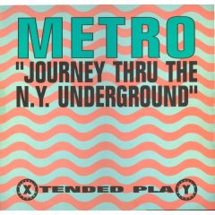 Metro - Metro - Journey Thru The Ny Underground - Republic