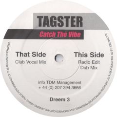Tagster - Tagster - Catch The Vibe - Dream On Records