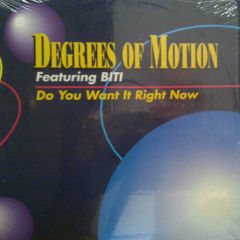 Degrees Of Motion - Degrees Of Motion - Do You Want It Right Now - Esquire