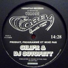 DJ Gilb'R & DJ Sotofett - DJ Gilb'R & DJ Sotofett - Cobra EP - Versatile Records