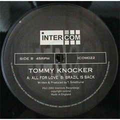 Tommy Knocker - Tommy Knocker - All For Love (Remix) - Intercom