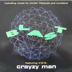 Blast Featuring V.D.C. - Blast Featuring V.D.C. - Crayzy Man - MCA Records
