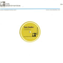 Tom Hades - Tom Hades - Rock Da Box / Illuminous - Mb Elektronics