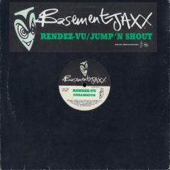 Basement Jaxx - Basement Jaxx - Rendez-Vu / Jump'N Shout (Ltd Edt) - Jaxl