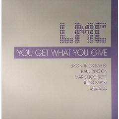 LMC - LMC - You Get What You Give - All Around The World