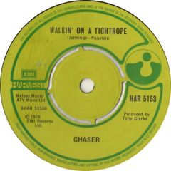 Chaser - Chaser - Walkin' On A Tightrope - Harvest