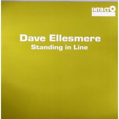 Dave Ellesmere - Dave Ellesmere - Standing In Line - Intacto