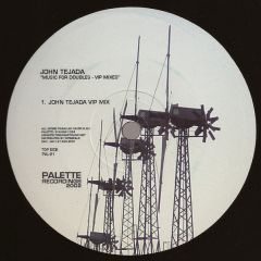 John Tejada - John Tejada - Music For Doubles (Remixes) - Palette