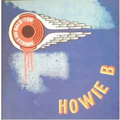 Howie B - Howie B - Angels Go Bald Too - Polydor