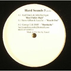 Karl Davis & John Kerrigan - Karl Davis & John Kerrigan - Real Fukin High - Hard Sounds