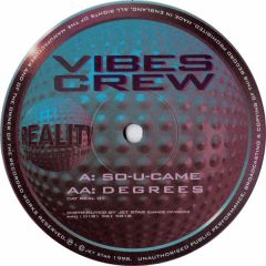 Vibes Crew - Vibes Crew - So U Came - Reality Recordings