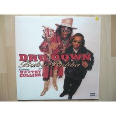 Dru Down Ft Bootsy Collins - Dru Down Ft Bootsy Collins - Baby Bubba - Relativity
