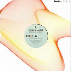 Funkshaker - Funkshaker - Funkshaker - Hussle