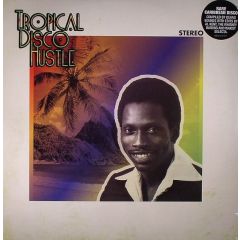 Various - Various - Tropical Disco Hustle - Cultures Of Soul Records