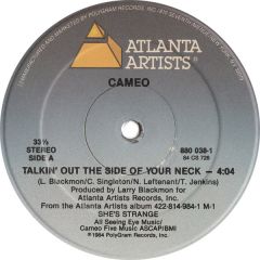 Cameo - Cameo - Talkin' Out The Side Of Your Neck - Atlanta Artists