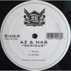 Az & Nas - Az & Nas - Serious - Fastlife