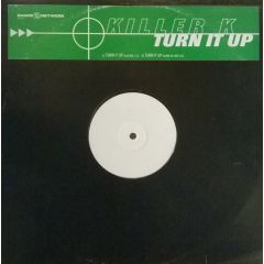 Killer K - Killer K - Turn It Up - Dance Network