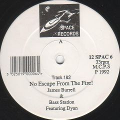 James Burrell Feat. Dyan - James Burrell Feat. Dyan - No Escape From The Fire - Space
