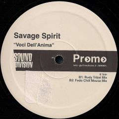 Savage Spirits - Savage Spirits - Voci Dell Anima - Sound Dimension