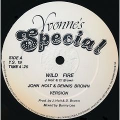  Dennis Brown & John Holt  -  Dennis Brown & John Holt  - Wild Fire - Yvonne's Special