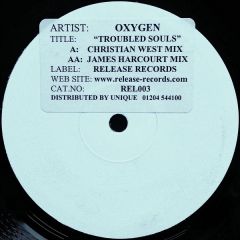 Oxygen - Oxygen - Troubled Souls - Release Records