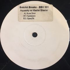 Aquasky Vs Master Blaster - Aquasky Vs Master Blaster - Sureshot - Botchit Breaks