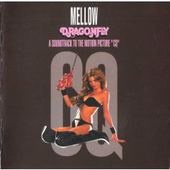 Mellow - Mellow - Dragonfly (Soundtrack To Cq) - Atmospheriques