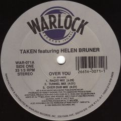 Taken Featuring Helen Bruner - Over You - Warlock Records