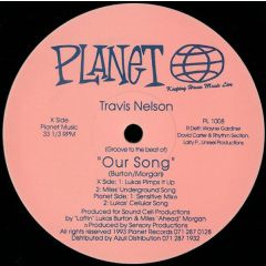 Travis Nelson - Travis Nelson - Our Song - Planet