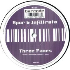 Spor / Infiltrata / Kano - Spor / Infiltrata / Kano - Three Faces / Roor Bomb - Barcode Recordings
