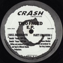 Soul Immigrants / Party Crashers - Soul Immigrants / Party Crashers - Two Faced E.P. - Crash Records