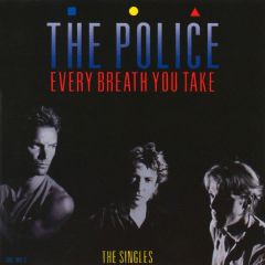 The Police - The Police - Every Breath You Take - A&M
