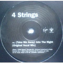 4 Strings - 4 Strings - Into The Night (Take Me Away) - Virgin