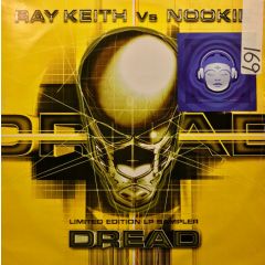 Ray Keith Vs Nookie - Ray Keith Vs Nookie - Self Destruction/Sing Time (Vip) - Dread