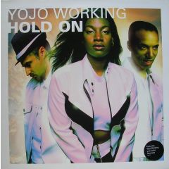 Yojo Working - Yojo Working - Hold On - Ministry Of Sound