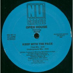 Open House - Open House - Keep With The Pace/7 Day Weekend - Nu Groove