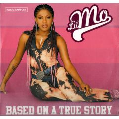 Lil Mo  - Lil Mo  - Based On A True Story (Album Sampler) - Elektra