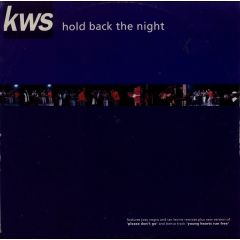 Kws Feat The Tramps - Kws Feat The Tramps - Hold Back The Night (Remixes) - Network