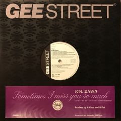 P.M. Dawn - P.M. Dawn - Sometimes I Miss You So Much (Dedicated To The Christ Conciousness) - Gee Street
