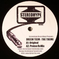 Dreem Teem - Dreem Teem - The Theme - Stereohype Recordings